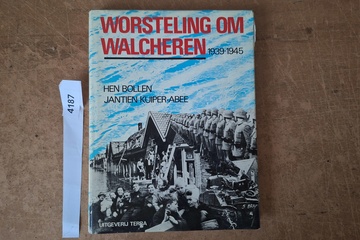 Afbeelding van Worsteling om Walcheren boek